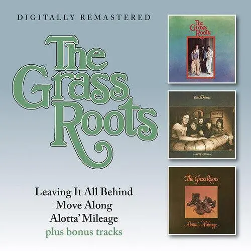 The Grass Roots- Leaving It All Behind / Move Along / Alotta' Mileage + Bonus Tracks (Cd) 1