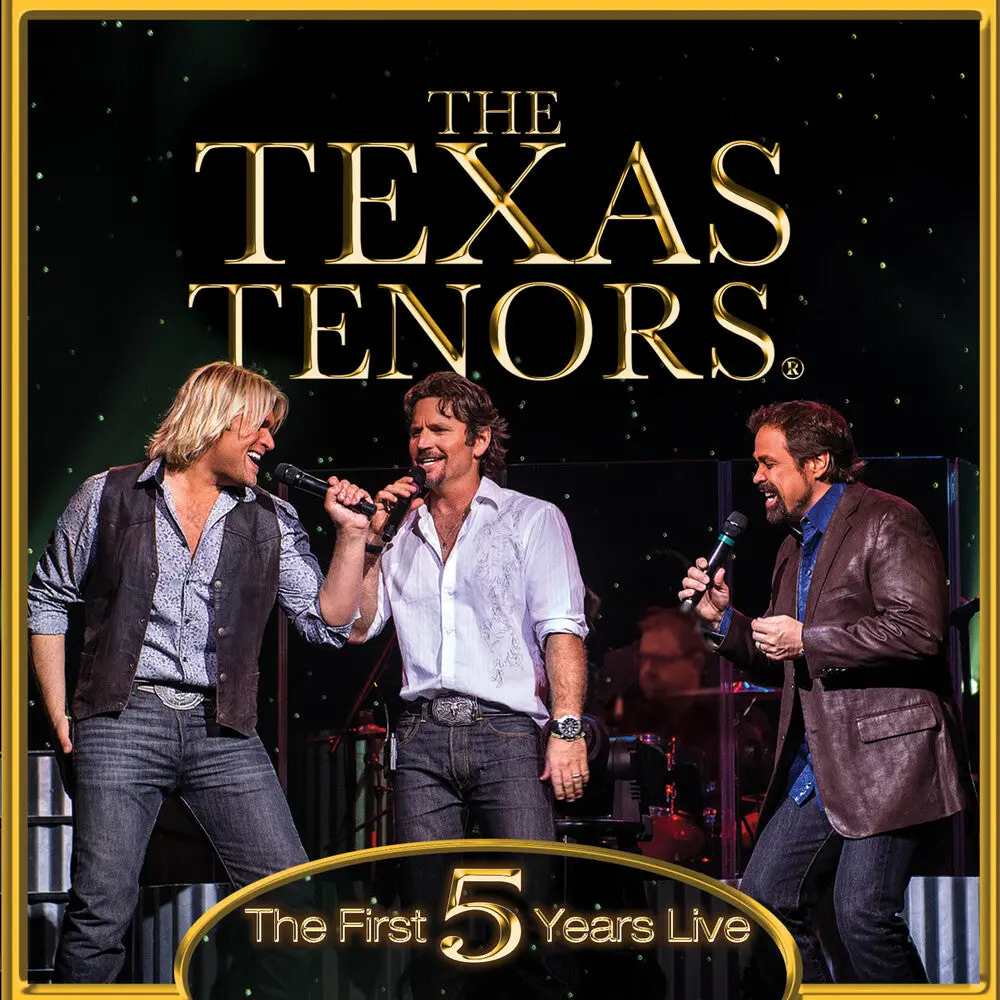 The Texas Tenors- First 5 Years Live (Cd) 1