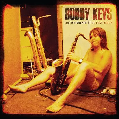 Bobby Keys- Lover's Rockin - The Lost Album (Cd) 1