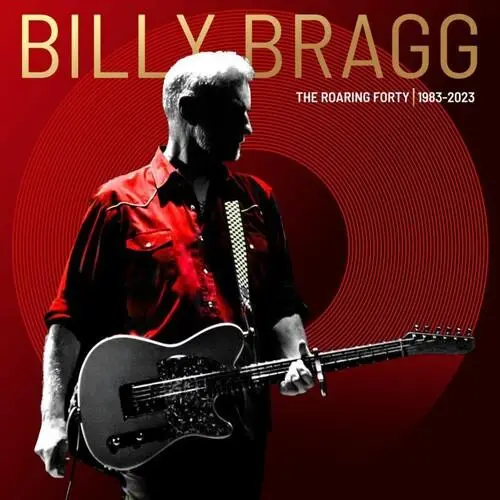 Billy Bragg- Roaring Forty 1983-2023 (Cd) 1