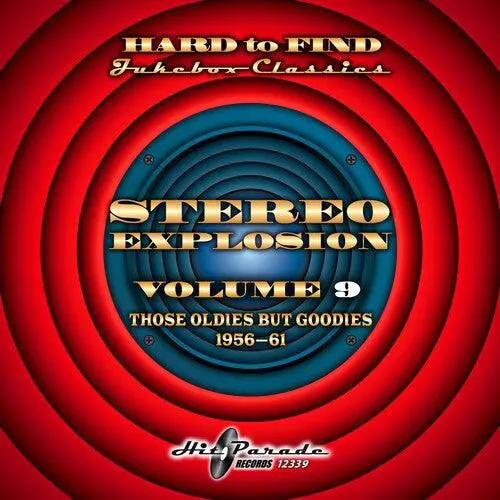 Hard To Find Jukebox Classics: Stereo Explosion Vol. 9 (Those Oldies But Goodies 1956-61) (Cd) 1