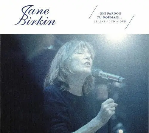 Jane Birkin- Oh Pardon Tu Dormais: Live - 2Cd With Dvd 1