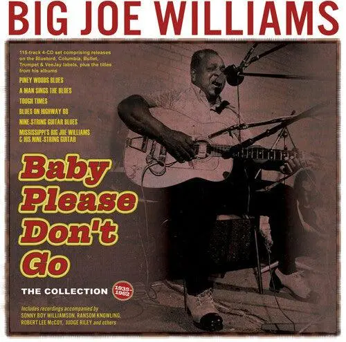 Big Joe Williams- Baby Please Don't Go: The Collection 1935-62 (Cd) 1