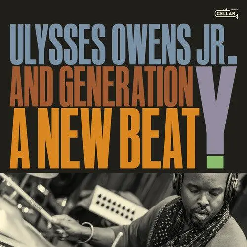 Ulysses Owens Jr. & Generation Y- A New Beat (Cd) 1