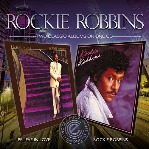 Rockie Robbins- I Believe In Love / Rockie Robbins (Cd) 1