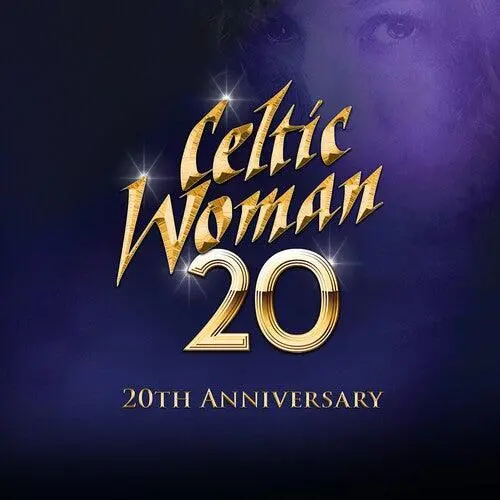 Celtic Woman- 20 (20Th Anniversary) (Cd) 1