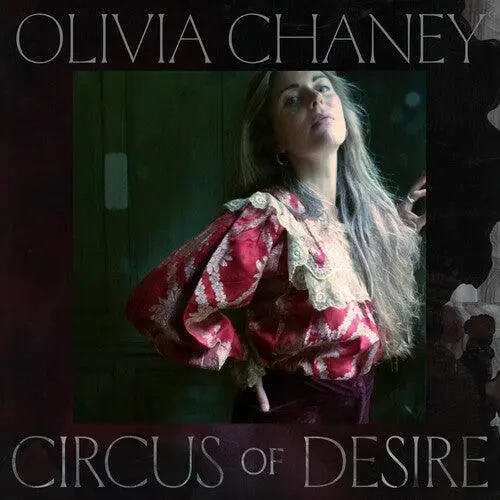 Olivia Chaney- Circus Of Desire (Cd) 1