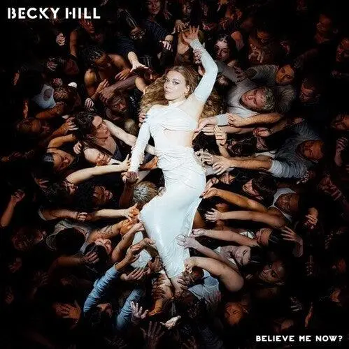 Becky Hill- Believe Me Now? (Cd) 1