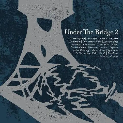Various Artists- Under The Bridge 2 (Various Artists) (Cd) 1