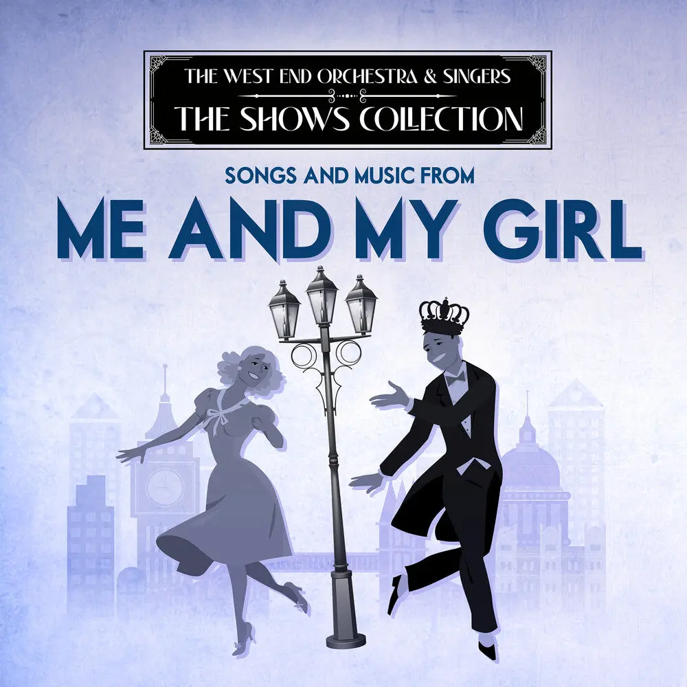 West End Orchestra & Singers- Performing Songs And Music From Me And My Girl (Cd) 1