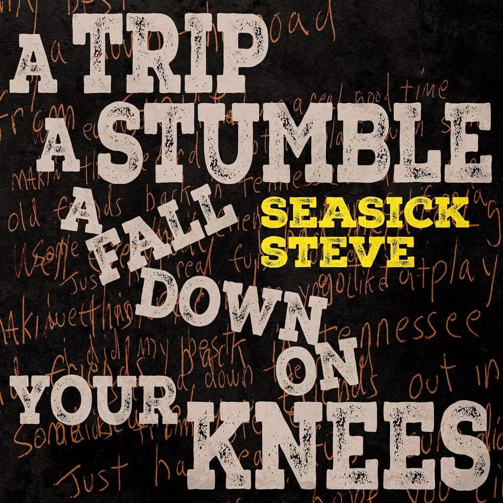 Seasick Steve- Trip A Stumble A Fall Down On Your Knees (Uk) (Cd) 1
