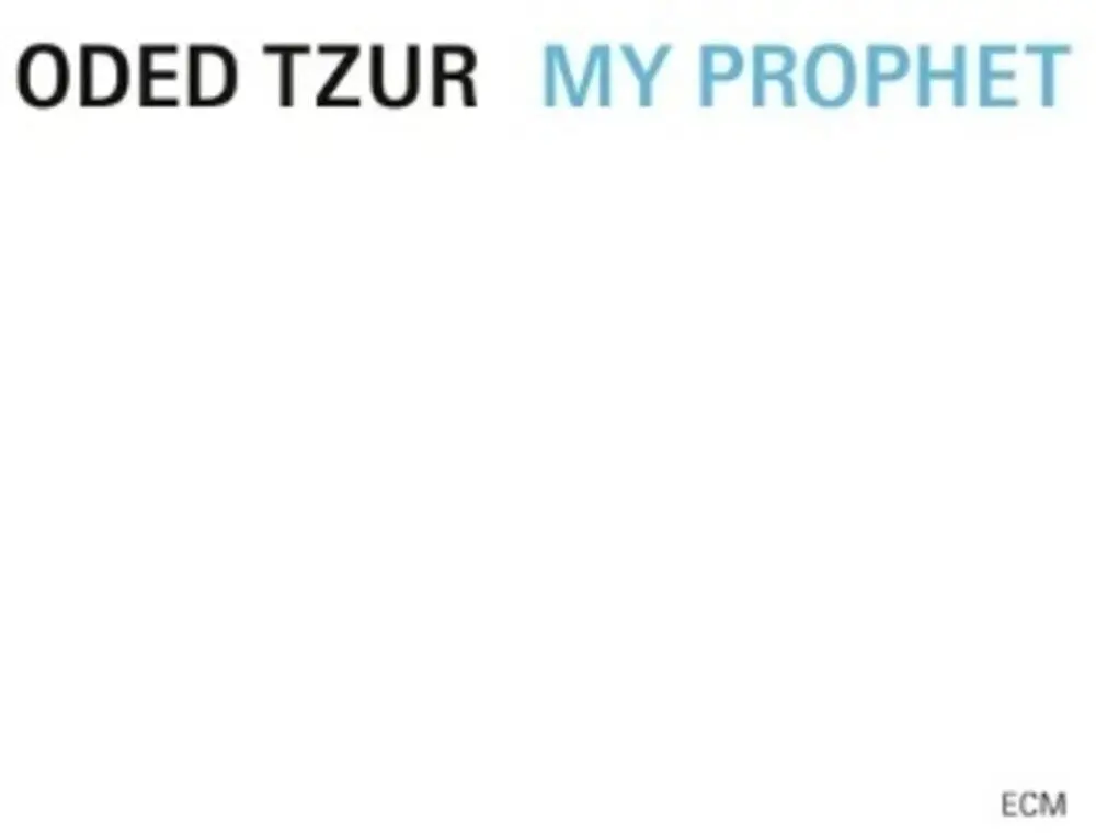 Oded Tzur- My Prophet (Cd) 1