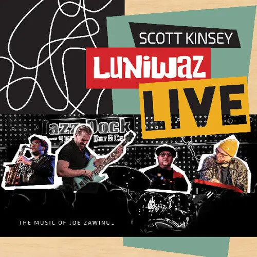 Scott Kinsey- Luniwaz - Live: The Music Of Joe Zawinul (Cd) 1
