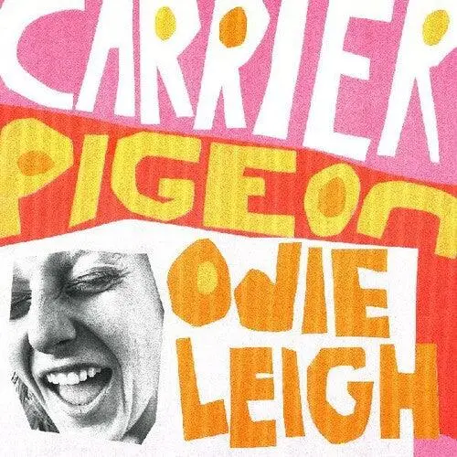 Odie Leigh- Carrier Pigeon 1