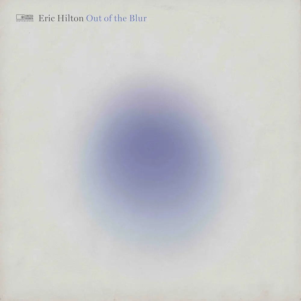 Eric Hilton- Out Of The Blur (Cd) 1
