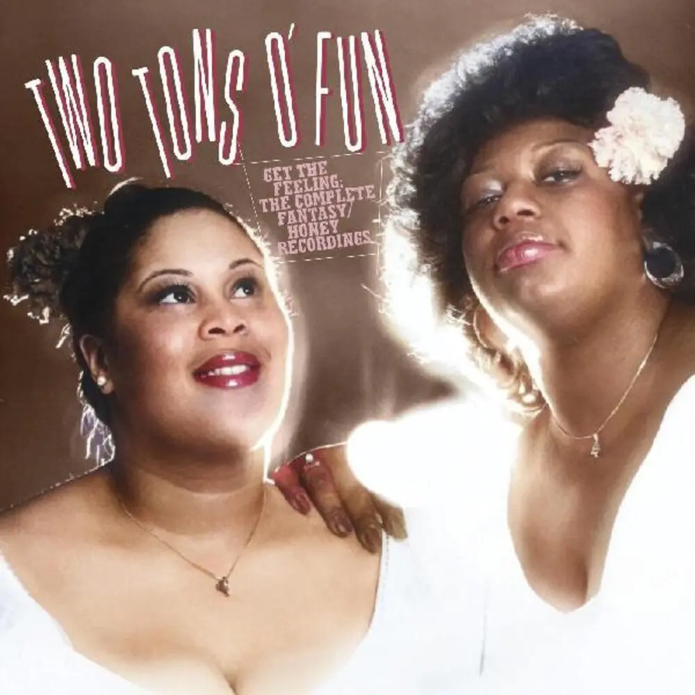 Two Tons O = Fun- Get The Feeling: Complete Fantasy / Honey (Can) (Cd) 1