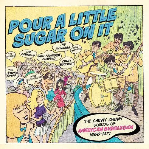 Pour A Little Sugar On It: The Chewy, Chewy Sounds Of American Bubblegum 1966-1971 / Various (Cd) 1