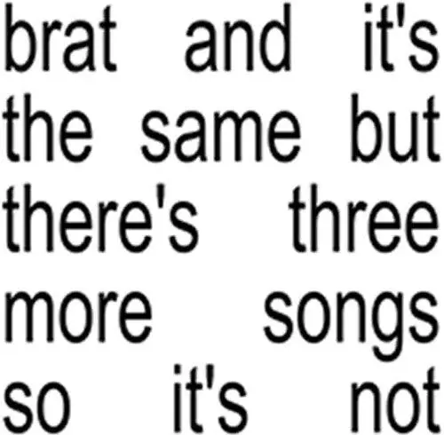 Charli Xcx- Brat And It's The Same But There's Three More Songs So It's Not (Cd) 1