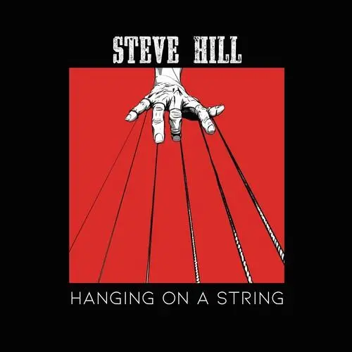 Steve Hill- Hanging On A String (Cd) 1
