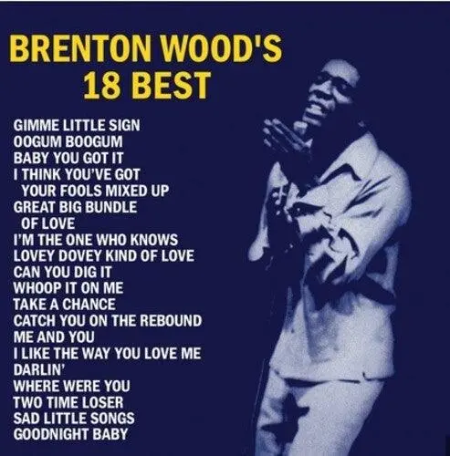 Brenton Wood- Brenton Wood's 18 Best (Cd) 1
