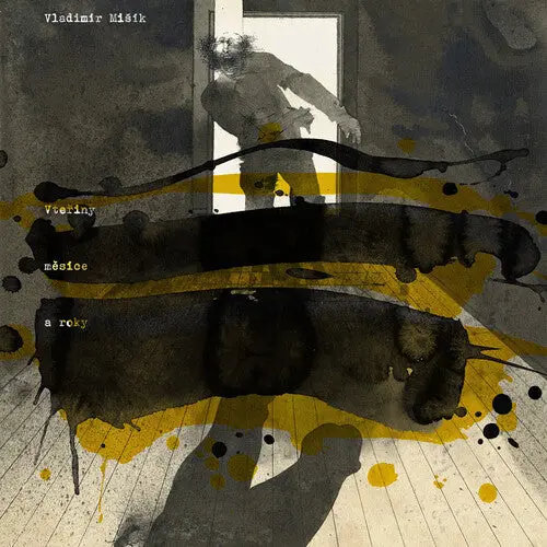 Josef Stepanek- Vladimir Misik - Vteriny, Mesice A Roky 1