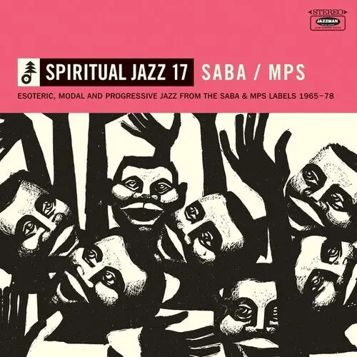 Various Artists- Spiritual Jazz 17: Saba/Mps - Esoteric, Modal And Progressive Jazz From The Saba And Mps Labels 1965-78 (Cd) 1