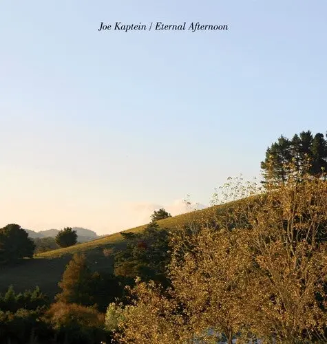Joe Kaptein- Eternal Afternoons 1
