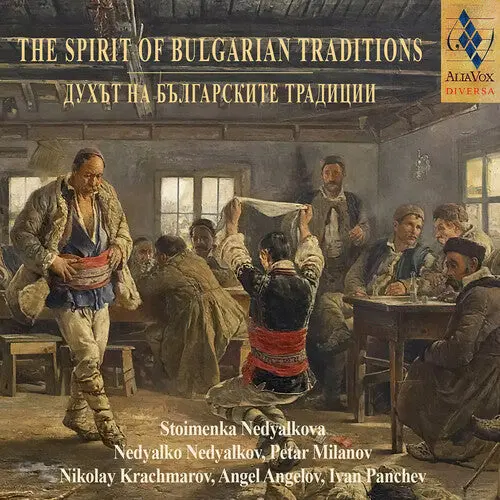 Nedyalko Nedyalko- The Spirit Of Bulgarian Traditions (Cd) 1