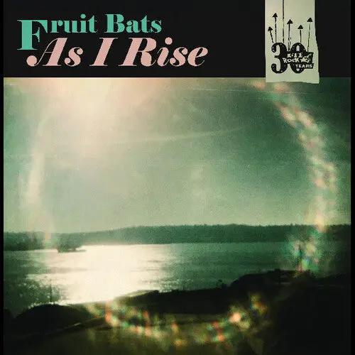 Fruit Bats & Anais Mitchell- As I Rise/Grace Cathedral Hill -Rsd25 1