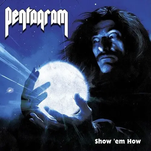 Pentagram- Show 'Em How (Cd) 1