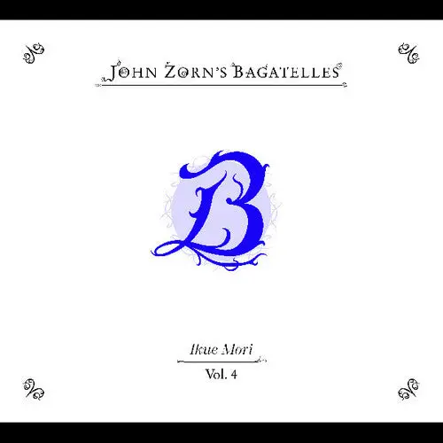 John Zorn- The Bagatelles Vol.4- Ikue Mori (Cd) 1
