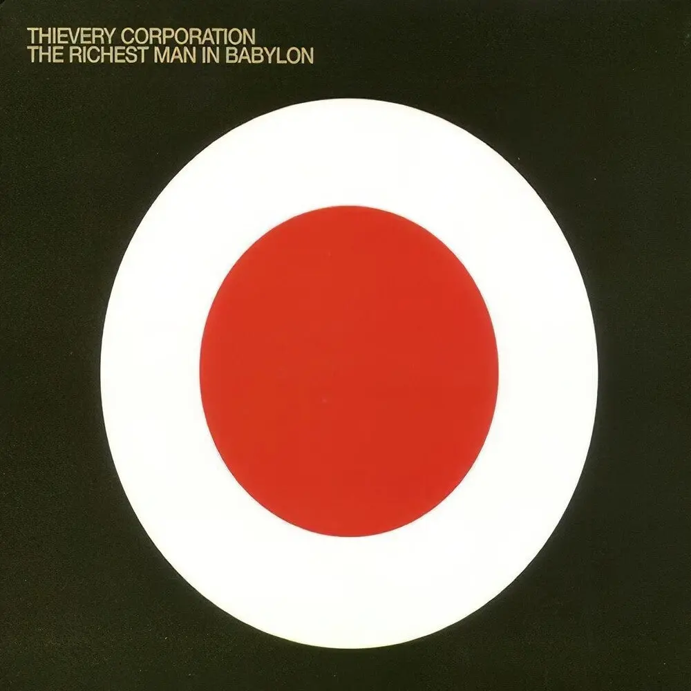 Thievery Corporation- Richest Man In Babylon [Digipak] (Cd) 1