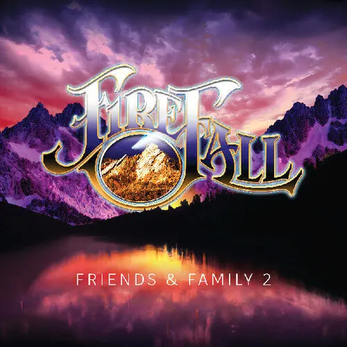 Firefall- Friends & Family 2 (Cd) 1