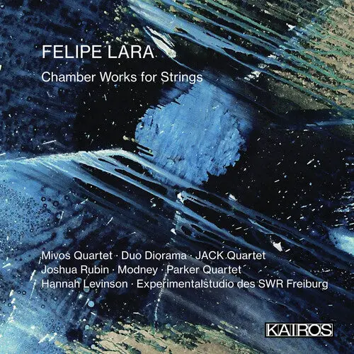 Various Artists- Felipe Lara: Chamber Works For Strings (Various Artists) (Cd) 1