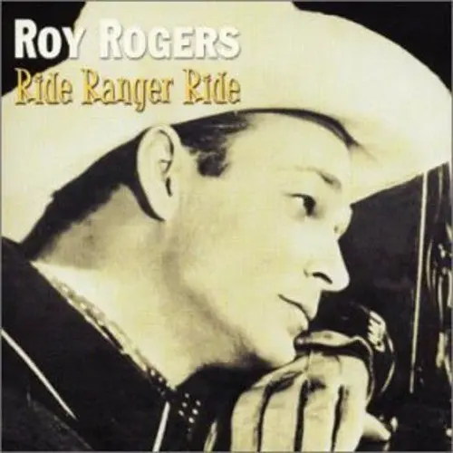 Roy Rogers- Ride Ranger Ride (Cd) 1