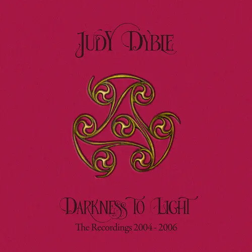 Judy Dyble- Darkness To Light: The Recordings 2004-2006 Remastered (Cd) 1