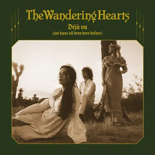 Wandering Hearts- Deja Vu (We Have All Been Here Before) (Cd) 1
