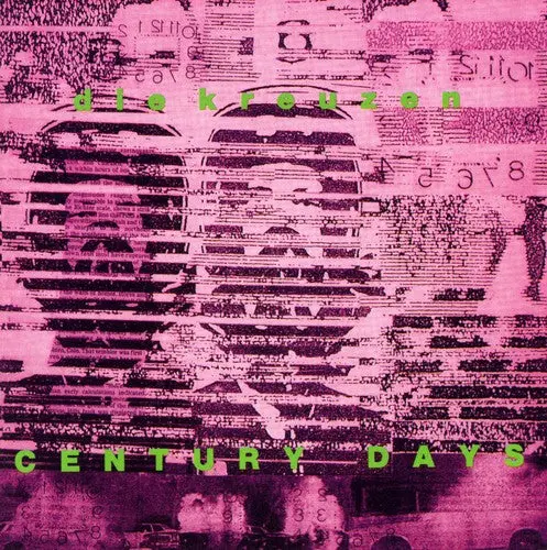 Die Kreuzen- Century Days (Cd) 1