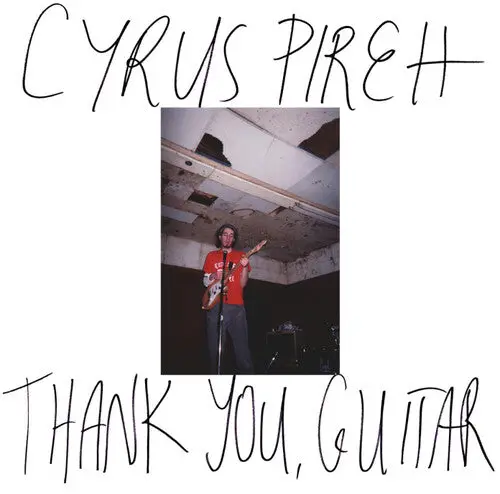 Cyrus Pireh- Thank You, Guitar 1