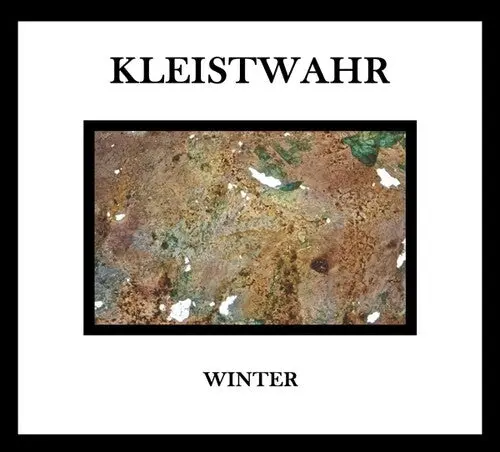 Kleistwahr- Winter/Music For Zeitgeist Fighters (Cd) 1