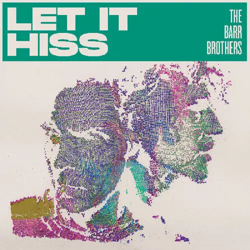 The Barr Brothers- Let It Hiss (Cd) 1