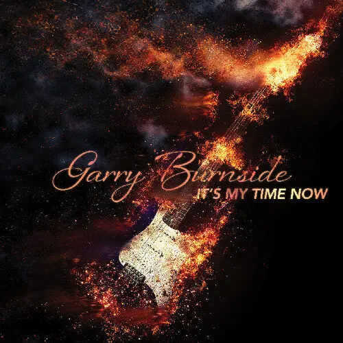 Garry Burnside- It's My Time Now 1