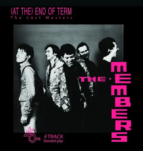 Members- (At The) End Of Term: The Lost Masters Ep - Ltd 10-Inch Gatefold White Vinyl 1