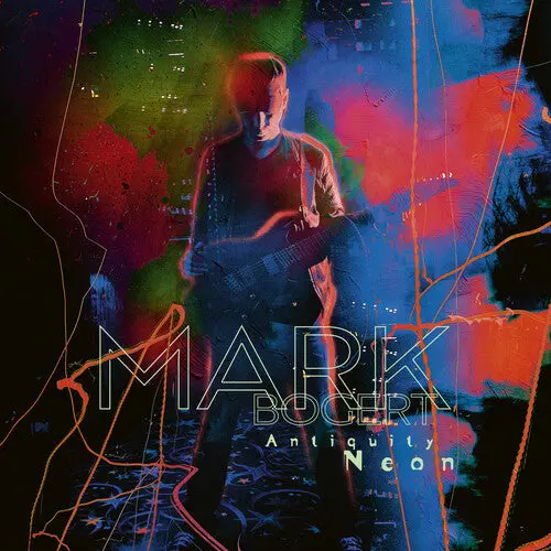 Mark Bogert- Antiquity Neon (Cd) 1