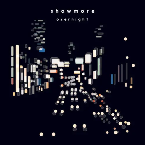 Showmore- Overnight 1