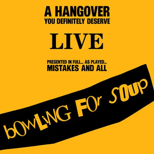 Bowling For Soup- A Hangover You Definitely Deserve (Live) (Cd) 1