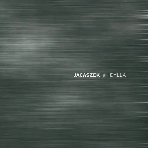 Jacaszek- Idylla (Cd) 1