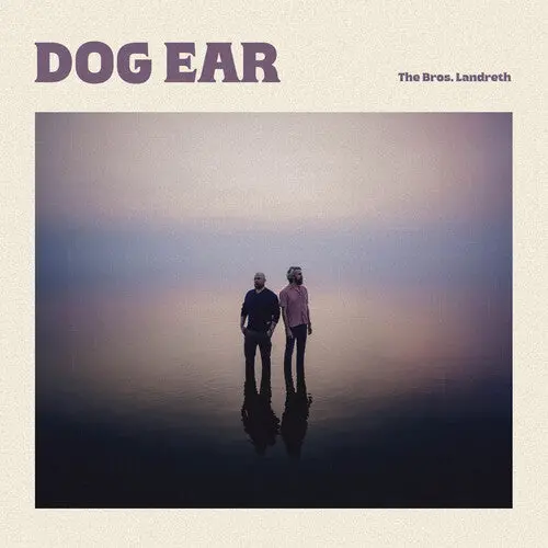 Bros. Landreth- Dog Ear (Cd) 1