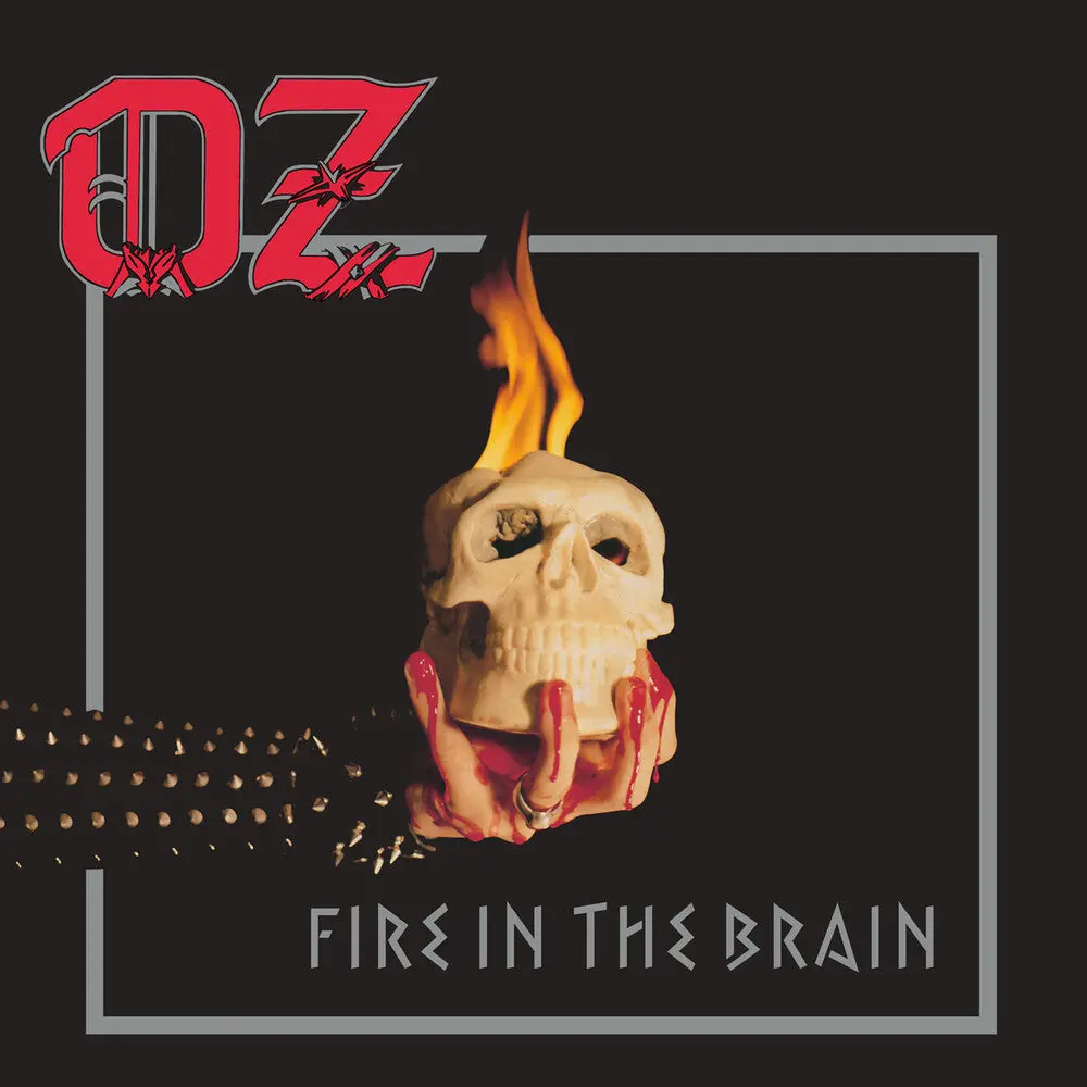 Oz- Fire In The Brain 1