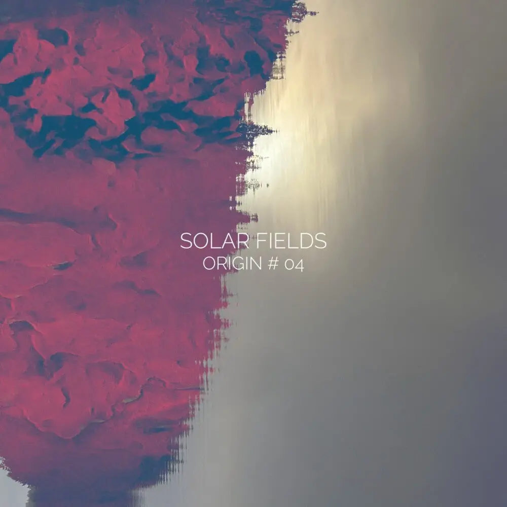 Solar Fields- Origin #04 (Cd) 1
